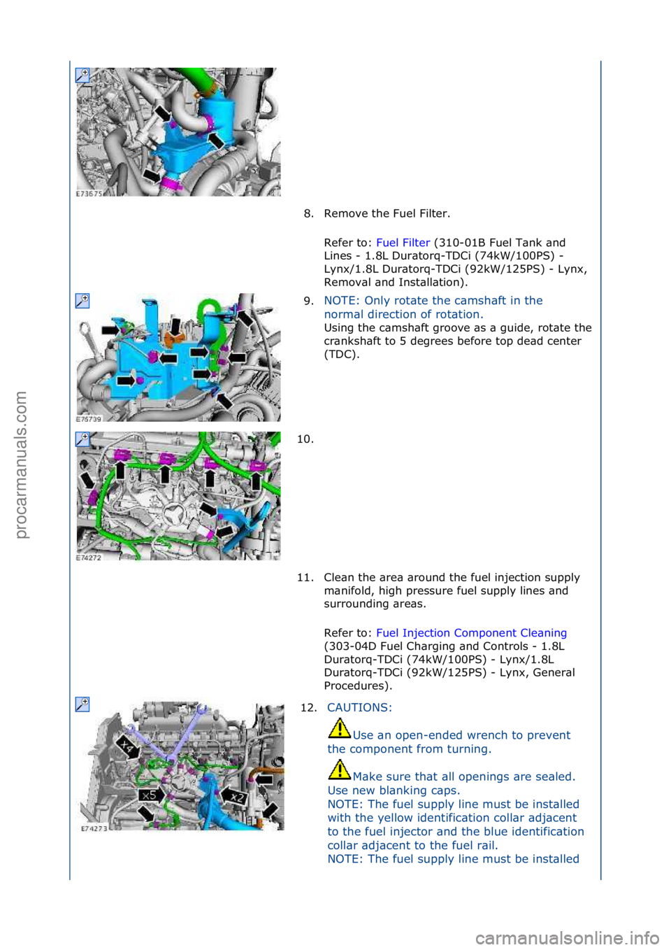 FORD GALAXY 2006 Service Repair Manual 8. Remove\fthe\fFuel\fFilter.\fRefer\fto:\f Fuel\fFilter \f(310-01B\fFuel\fT\bnk\f\bnd\f
Li n
es\f-\f1.8L\fDur\btorq-TDCi\f(74kW/100PS)\f-\f
Lynx/1.8L\fDur\btorq-TDCi\f(92kW/125PS)\f-\fLynx,\f
Remov\ FORD GALAXY 2006 Service Repair Manual 8. Remove\fthe\fFuel\fFilter.\fRefer\fto:\f Fuel\fFilter \f(310-01B\fFuel\fT\bnk\f\bnd\f
Li n
es\f-\f1.8L\fDur\btorq-TDCi\f(74kW/100PS)\f-\f
Lynx/1.8L\fDur\btorq-TDCi\f(92kW/125PS)\f-\fLynx,\f
Remov\