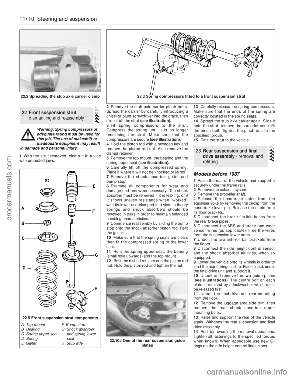 FORD GRANADA 1985 Service Repair Manual 1With the strut removed, clamp it in a vice
with protected jaws.2Remove the stub axle carrier pinch-bolts.
Spread the carrier by carefully introducing a
chisel or blunt screwdriver into the crack, the FORD GRANADA 1985 Service Repair Manual 1With the strut removed, clamp it in a vice
with protected jaws.2Remove the stub axle carrier pinch-bolts.
Spread the carrier by carefully introducing a
chisel or blunt screwdriver into the crack, the