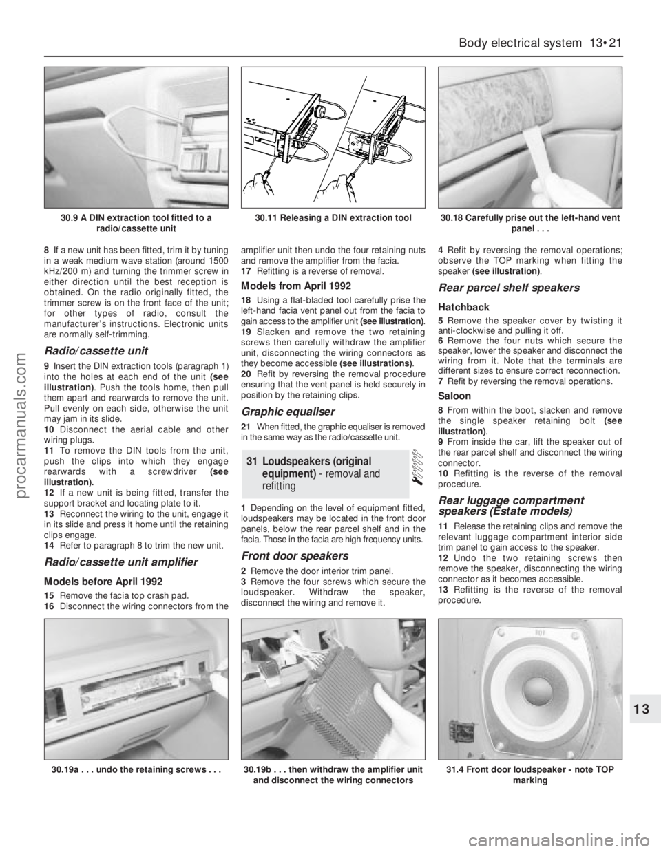 FORD GRANADA 1985 Service Repair Manual 8If a new unit has been fitted, trim it by tuning
in a weak medium wave station (around 1500
kHz/200 m) and turning the trimmer screw in
either direction until the best reception is
obtained. On the r FORD GRANADA 1985 Service Repair Manual 8If a new unit has been fitted, trim it by tuning
in a weak medium wave station (around 1500
kHz/200 m) and turning the trimmer screw in
either direction until the best reception is
obtained. On the r