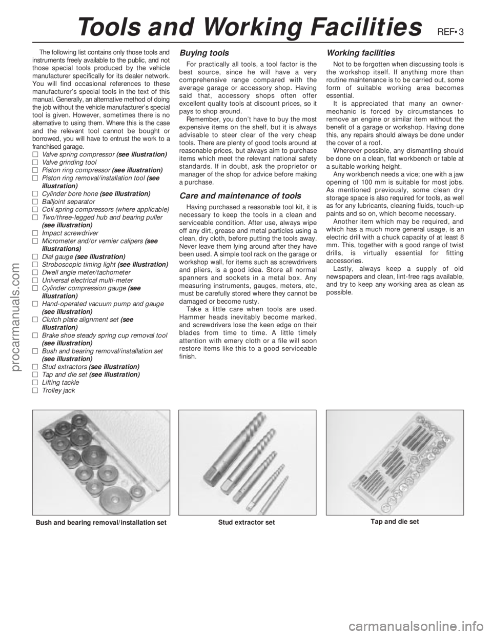 FORD GRANADA 1985  Service Repair Manual REF•3
The following list contains only those tools and
instruments freely available to the public, and not
those special tools produced by the vehicle
manufacturer specifically for its dealer networ