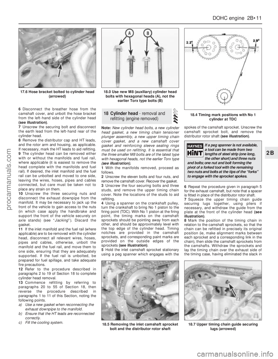 FORD GRANADA 1985 Service Repair Manual 6Disconnect the breather hose from the
camshaft cover, and unbolt the hose bracket
from the left-hand side of the cylinder head
(see illustration).
7Unscrew the securing bolt and disconnect
the earth FORD GRANADA 1985 Service Repair Manual 6Disconnect the breather hose from the
camshaft cover, and unbolt the hose bracket
from the left-hand side of the cylinder head
(see illustration).
7Unscrew the securing bolt and disconnect
the earth
