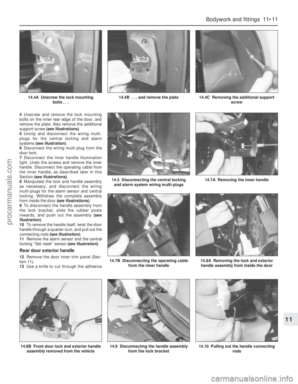 FORD MONDEO 1993 Service Repair Manual 4Unscrew and remove the lock mounting
bolts on the inner rear edge of the door, and
remove the plate. Also remove the additional
support screw (see illustrations).
5Unclip and disconnect the wiring mu FORD MONDEO 1993 Service Repair Manual 4Unscrew and remove the lock mounting
bolts on the inner rear edge of the door, and
remove the plate. Also remove the additional
support screw (see illustrations).
5Unclip and disconnect the wiring mu