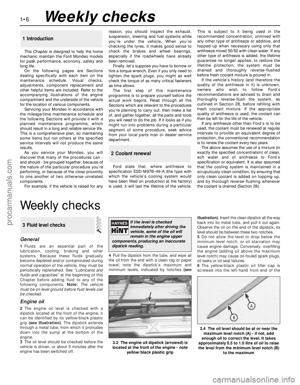 FORD MONDEO 1993 Service Repair Manual This Chapter is designed to help the home
mechanic maintain the Ford Mondeo models
for peak performance, economy, safety and
long life.
On the following pages are Sections
dealing specifically with ea FORD MONDEO 1993 Service Repair Manual This Chapter is designed to help the home
mechanic maintain the Ford Mondeo models
for peak performance, economy, safety and
long life.
On the following pages are Sections
dealing specifically with ea