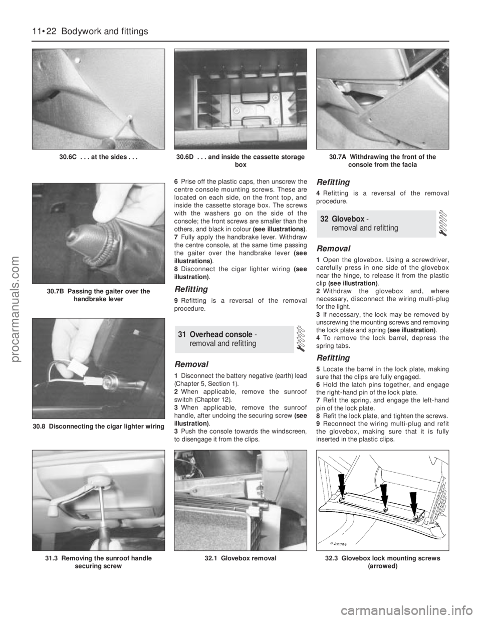 FORD MONDEO 1993 Service Repair Manual 6Prise off the plastic caps, then unscrew the
centre console mounting screws. These are
located on each side, on the front top, and
inside the cassette storage box. The screws
with the washers go on t FORD MONDEO 1993 Service Repair Manual 6Prise off the plastic caps, then unscrew the
centre console mounting screws. These are
located on each side, on the front top, and
inside the cassette storage box. The screws
with the washers go on t