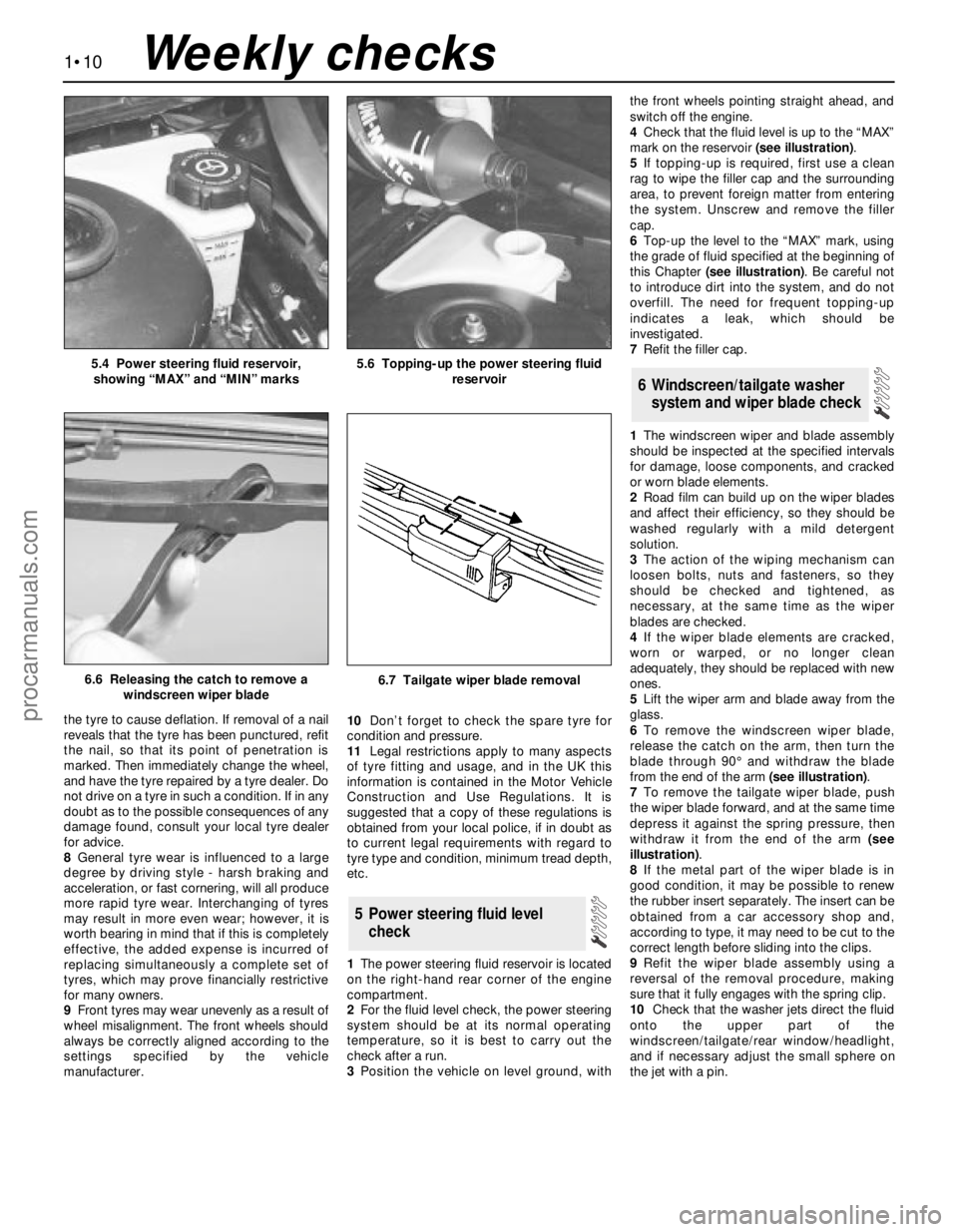 FORD MONDEO 1993 Service Repair Manual the tyre to cause deflation. If removal of a nail
reveals that the tyre has been punctured, refit
the nail, so that its point of penetration is
marked. Then immediately change the wheel,
and have the FORD MONDEO 1993 Service Repair Manual the tyre to cause deflation. If removal of a nail
reveals that the tyre has been punctured, refit
the nail, so that its point of penetration is
marked. Then immediately change the wheel,
and have the