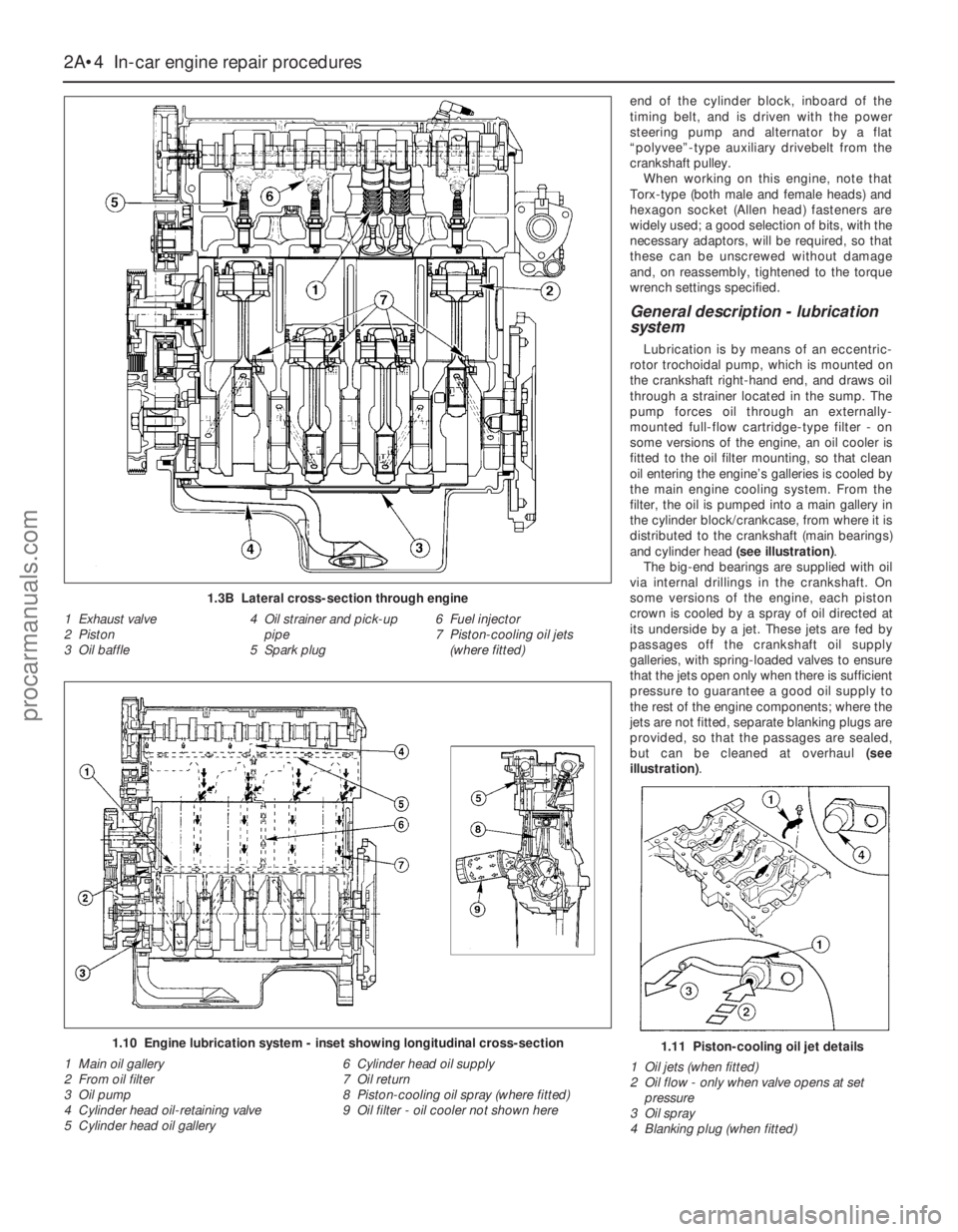 FORD MONDEO 1993 Service Repair Manual end of the cylinder block, inboard of the
timing belt, and is driven with the power
steering pump and alternator by a flat
“polyvee”-type auxiliary drivebelt from the
crankshaft pulley.
When worki FORD MONDEO 1993 Service Repair Manual end of the cylinder block, inboard of the
timing belt, and is driven with the power
steering pump and alternator by a flat
“polyvee”-type auxiliary drivebelt from the
crankshaft pulley.
When worki