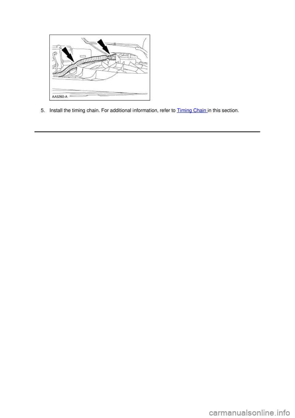 FORD MUSTANG 2003  Workshop Manual 5. Install the timing chain. For additional information, refer to 
Timing Chain  in this section.  Klj .  3 ba
  32003 Mustang Workshop Manual
17. 11. 2011file:///C:/Ford/2000 - 2004/tsocache/SHE