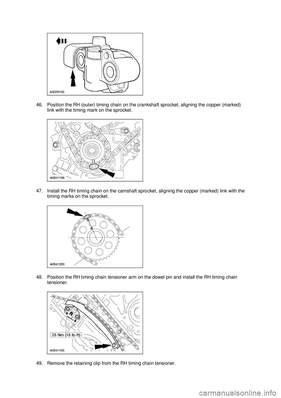 FORD MUSTANG 2003  Workshop Manual 46. Position the RH (outer) timing chain on the crankshaft sprocket, aligning the copper (marked) 
link with the timing mark on the sprocket. 
47. Install the RH timing chain on the camshaft sprocket,