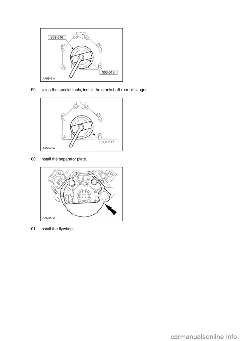 FORD MUSTANG 2003  Workshop Manual 99. Using the special tools, install the crankshaft rear oil slinger. 
100. Install the separator plate. 
101. Install the flywheel.  Klj .  35 ba
  362003 Mustang Workshop Manual
17. 11. 2011fil