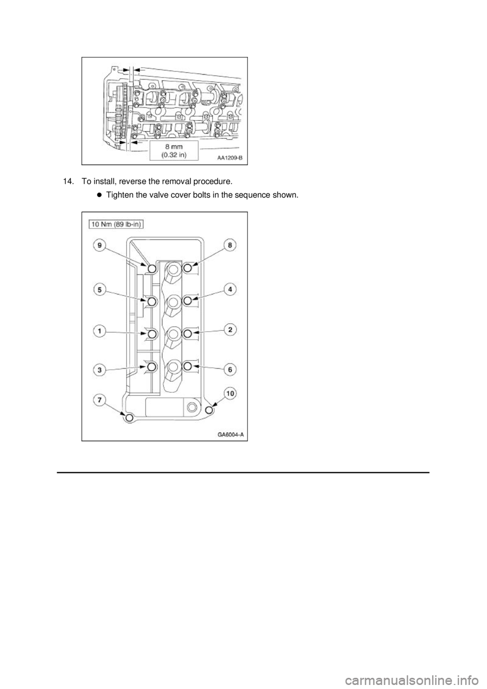FORD MUSTANG 2003  Workshop Manual 14. To install, reverse the removal procedure. 
�zTighten the valve cover bolts in the sequence shown.  Klj .  4 ba
  52003 Mustang Workshop Manual
17. 11. 2011file:///C:/Ford/2000 - 2004/tsocach