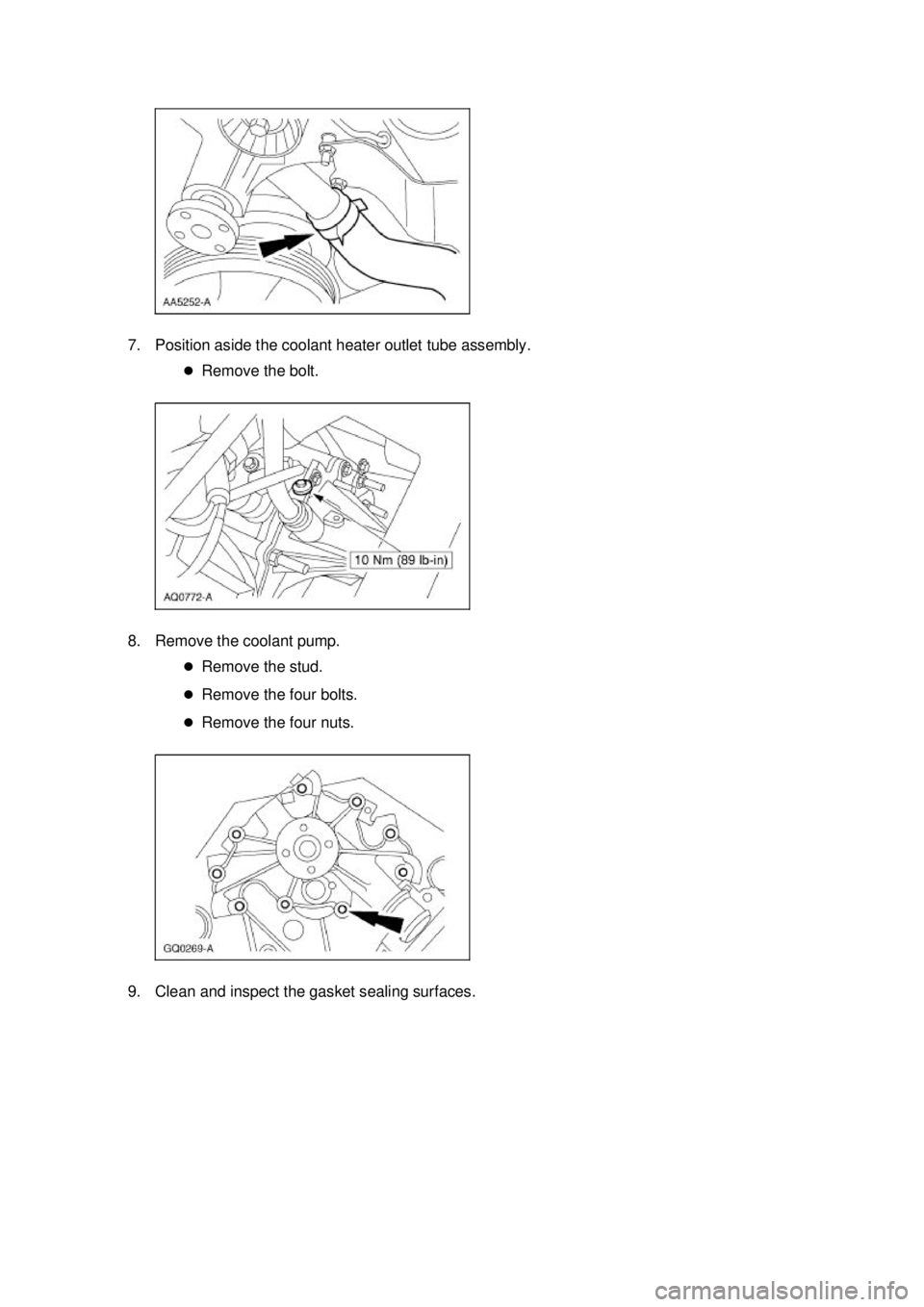 FORD MUSTANG 2003  Workshop Manual 7. Position aside the coolant heater outlet tube assembly. 
�zRemove the bolt. 
8. Remove the coolant pump.  �zRemove the stud. 
�z Remove the four bolts. 
�z Remove the four nuts. 
9. Clean and inspe