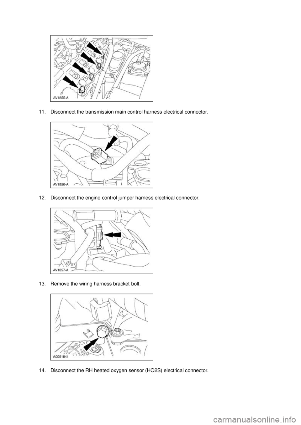 FORD MUSTANG 2003  Workshop Manual 11. Disconnect the transmission main control harness electrical connector. 
12. Disconnect the engine control jumper harness electrical connector. 
13. Remove the wiring harness bracket bolt. 
14. Dis