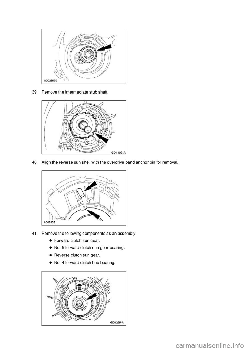 FORD MUSTANG 2003  Workshop Manual 39. Remove the intermediate stub shaft. 
40. Align the reverse sun shell with the overdrive band anchor pin for removal. 
41. Remove the following components as an assembly: 
�zForward clutch sun gear