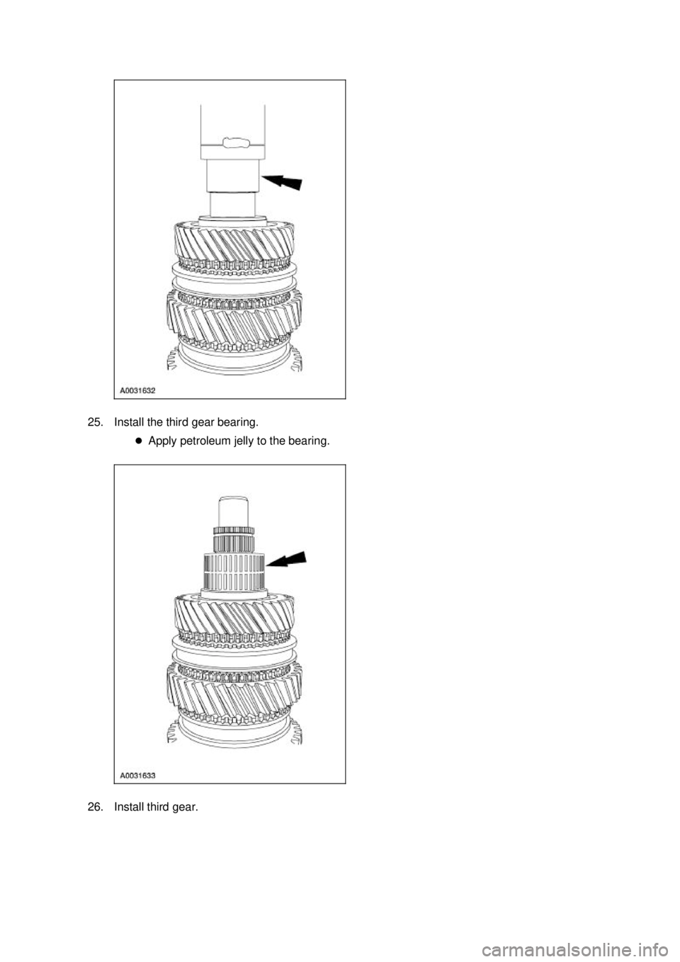 FORD MUSTANG 2003  Workshop Manual 25. Install the third gear bearing. 
�zApply petroleum jelly to the bearing. 
26. Install third gear.  Klj .  14 ba
  172003 Mustang Workshop Manual
18. 11. 2011file:///C:/Ford/2000 - 2004/tsocac
