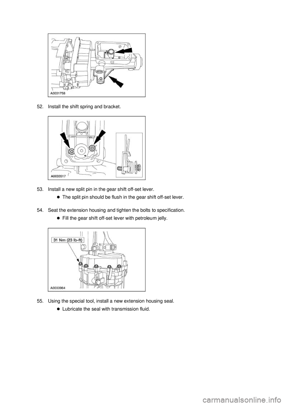 FORD MUSTANG 2003  Workshop Manual 52. Install the shift spring and bracket. 
53. Install a new split pin in the gear shift off-
set lever. 
�z The split pin should be flush in the gear shift off- set lever. 
54. Seat the extension hou