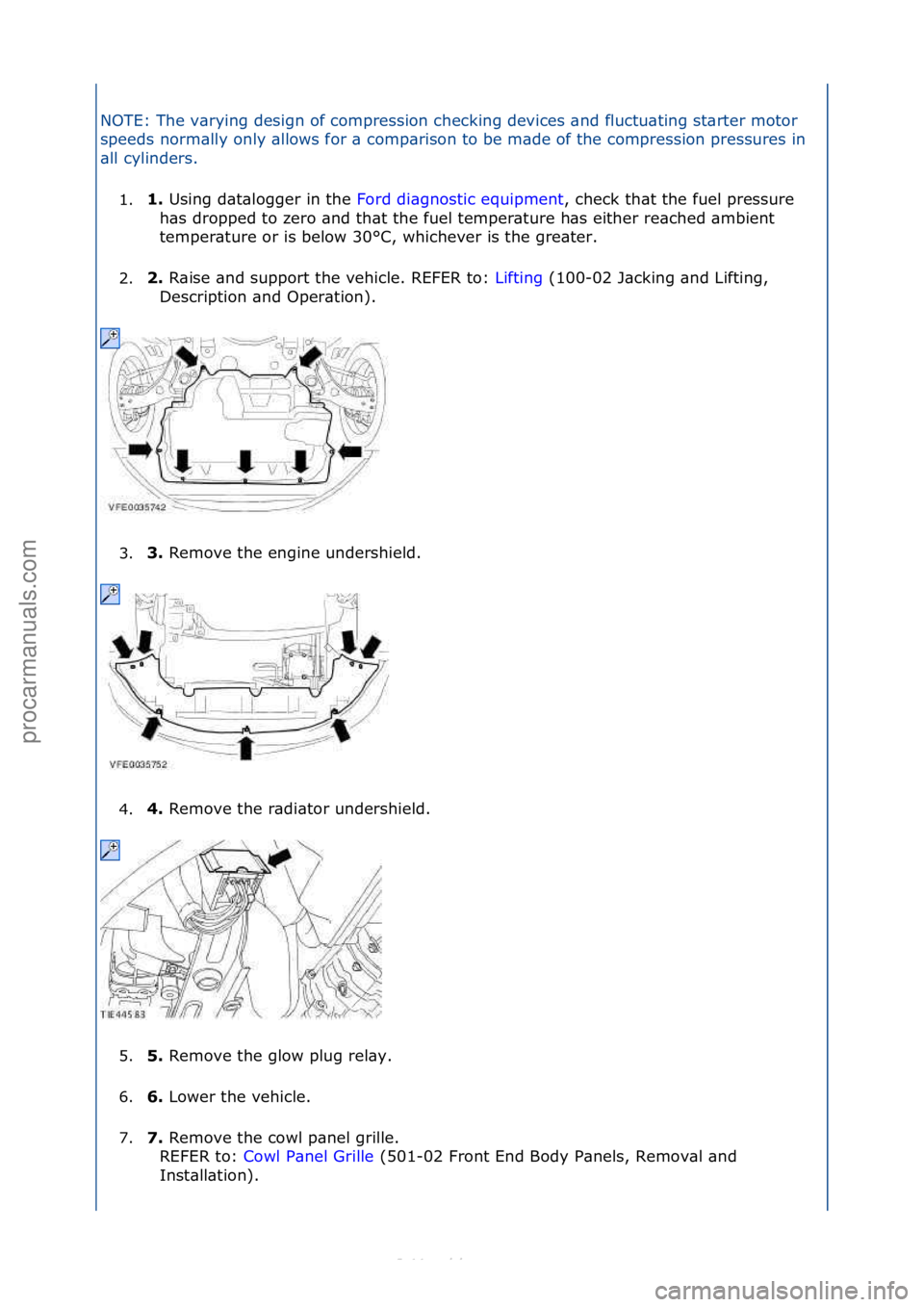 FORD S-MAX 2006  Service Repair Manual NOTE:\fThe\fv\brying\fdesign\fof\fcompression\fchecking\fdevices\f\bnd\ffluctu\bting\fst\brter\fmotor\f
speeds\fnorm\blly\fonly\f\bllows\ffor\f\b\fcomp\brison\fto\fbe\fm\bde\fof\fthe\fcompression\fpre