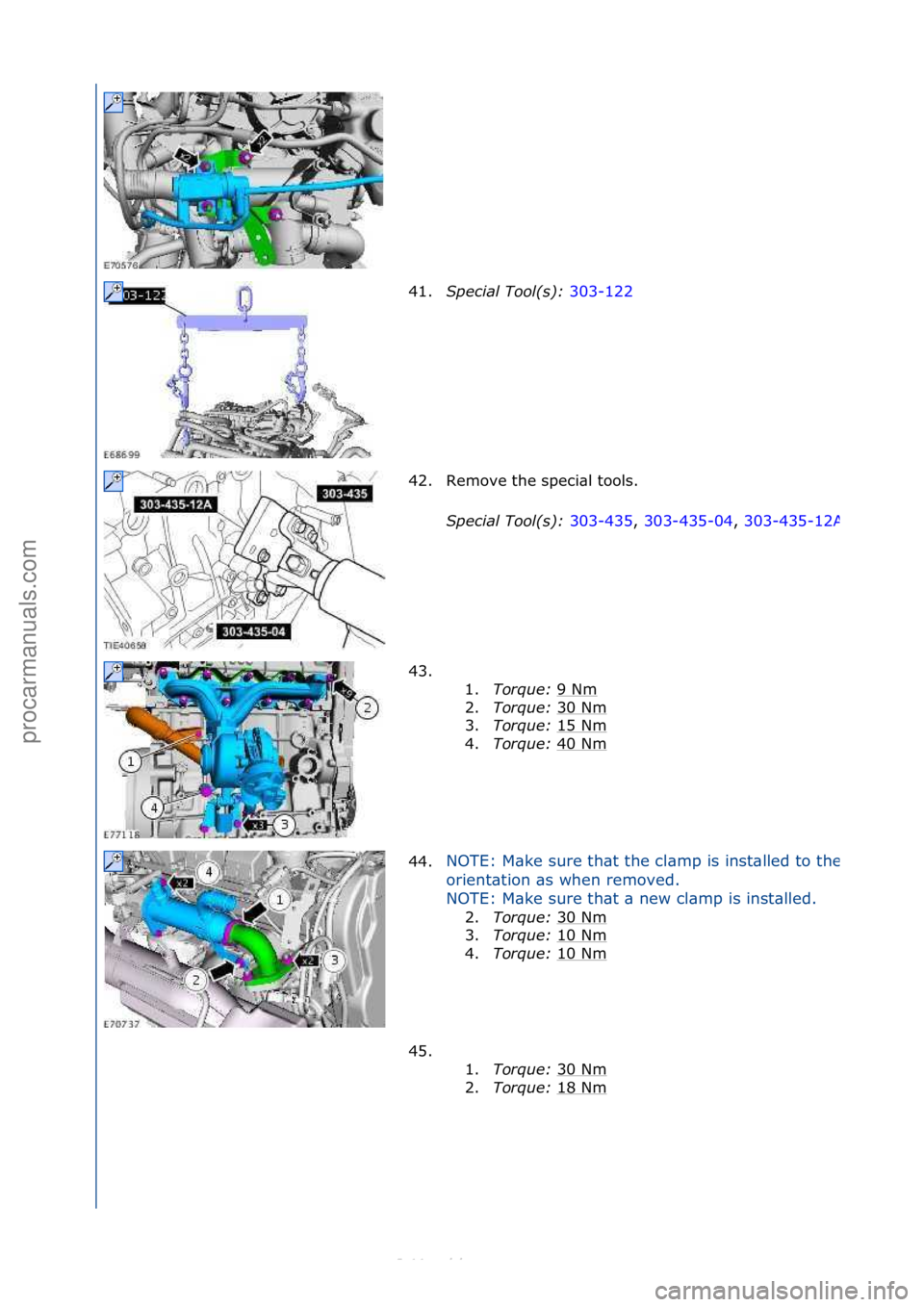 FORD S-MAX 2006  Service Repair Manual 41.Spec\fal\bTool(s):\b 303-122\f
42.
Remove\fthe\fspeci\bl\ftools.\f
Spec\fal\bTool(s):\b 303-435,\f303-435-04,\f 303-435-
12A
43. \f\f
1.Torque:\b 9\fNm
\f
2. Torque:\b 30\fNm
\f
3. Torque:\b 15\fNm
