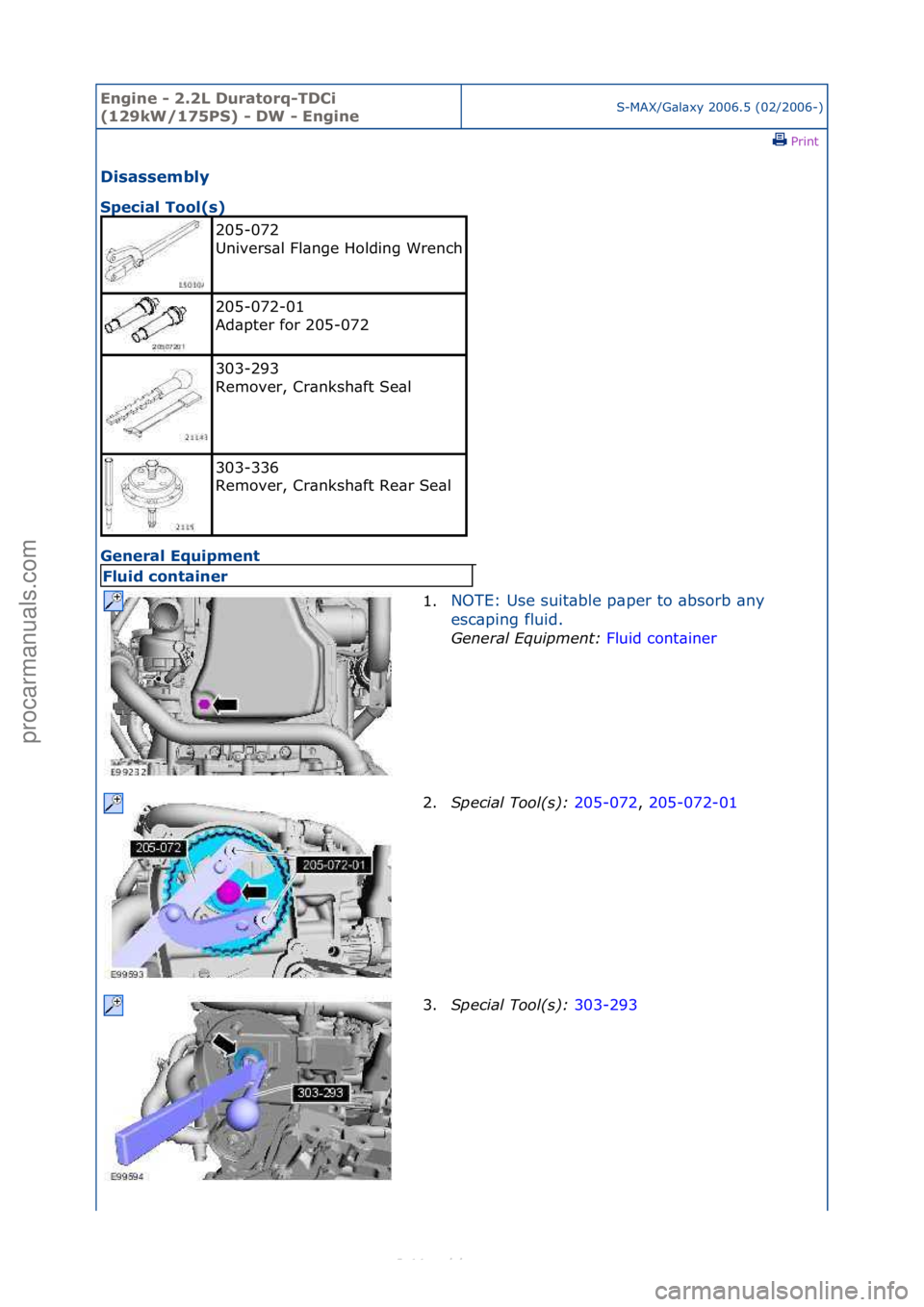 FORD S-MAX 2006  Service Repair Manual Engine - \b.\bL D\fratorq-TDCi 
(1\b9kW/175PS) - DW - EngineS-MAX/G\bl\bxy\f2006.5\f(02/2006-)\fPrint \f
Disassembly 
Special Tool(s) 
Ge

neral Eq\fipment 
205-072\f
Univers\bl\fFl\bnge\fHolding\fWre