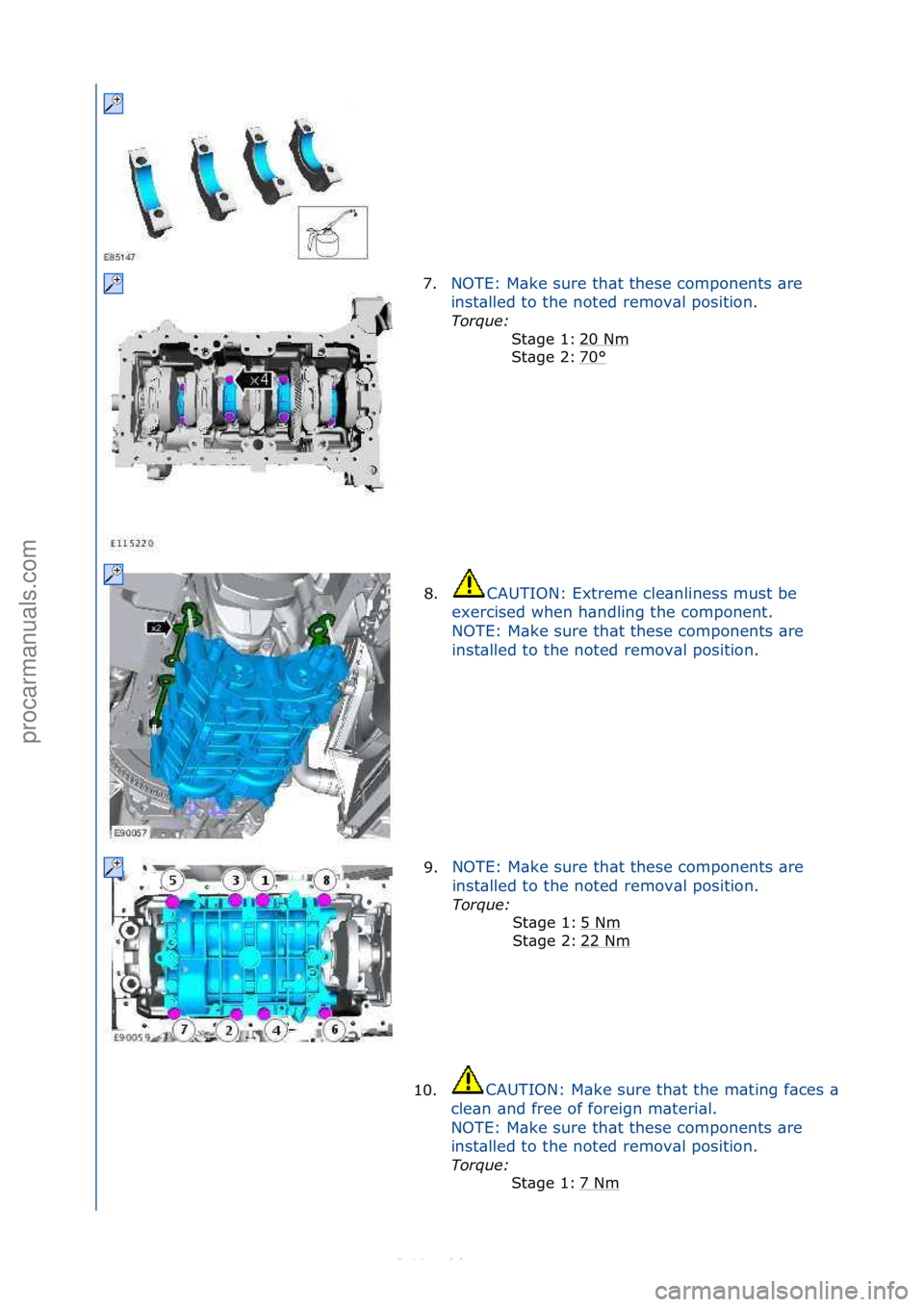 FORD S-MAX 2006  Service Repair Manual 7.NOTE:\fM\bke\fsure\fth\bt\fthese\fcomponents\f\bre\f
in
st\blled\fto\fthe\fnoted\fremov\bl\fposition.\f
Tor\fue\b  \f
20
 \fNm
\f
70
°\f
St\bge\f1:\f
St\bge\f2:\f
8. CAUTION:\fExtreme\fcle\bnliness