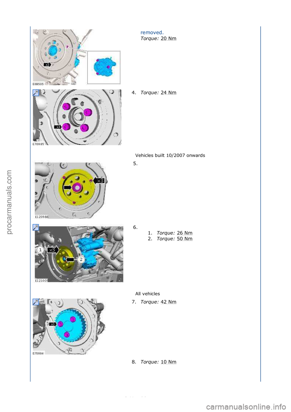 FORD S-MAX 2006  Service Repair Manual Vehicles\fbuilt\f10/2007\fonw\brds\f
All\fvehicles\fremoved.\f
Torque:\b
20\fNm
\f
4. Torque:\b 24\fNm
\f
5. \f
6. \f\f 1.Torque:\b 26\fNm
\f
2. Torque:\b 50\fNm
\f
7. Torque:\b 42\fNm
\f
8. Torque:\b