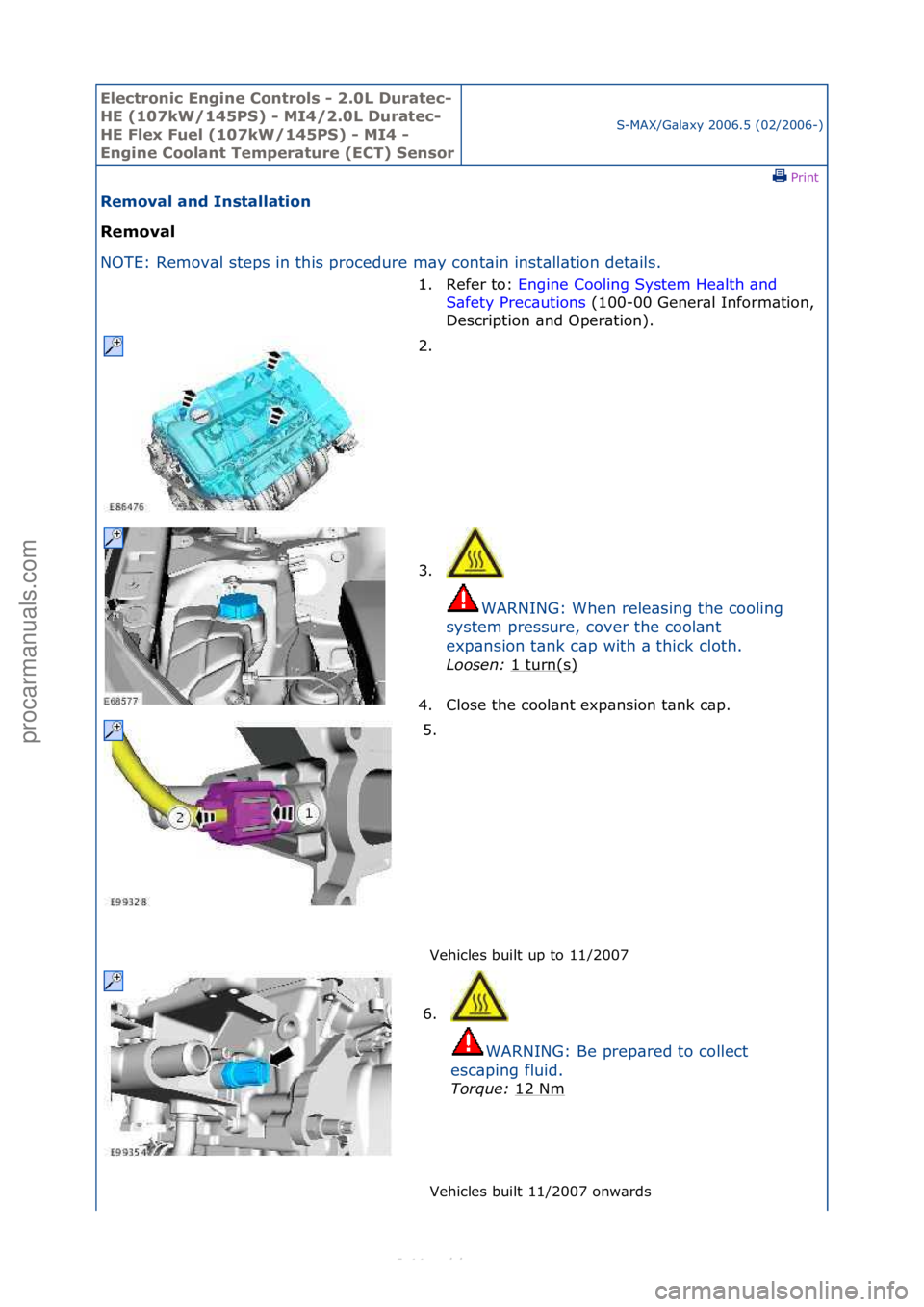 FORD S-MAX 2006  Service Repair Manual Electro\bic E\bgi\be \fo\btrols - 2.0L Duratec-
HE (107kW/145PS) - MI4/2.0L Duratec-
HE Flex Fuel (107kW/145PS) - MI4 - 
E\bgi\be \foola\bt Temperature (E\fT) Se\bsor
S-MAX/G\bl\bxy\f2006.5\f(02/2006-