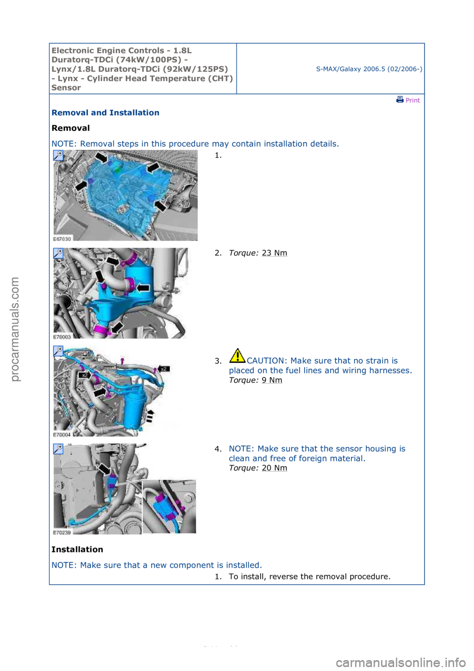 FORD S-MAX 2006  Service Repair Manual Electro\bic E\bgi\be \fo\btrols - 1.8L 
Duratorq-TD\fi (74kW/100PS) - 
Ly\bx/1.8L Duratorq-TD\fi (92kW/125PS) 
- Ly\bx - \fyli\bder Head Temperature (\fHT) 
Se\bsor
S-MAX/G\bl\bxy\f2006.5\f(02/2006-)\
