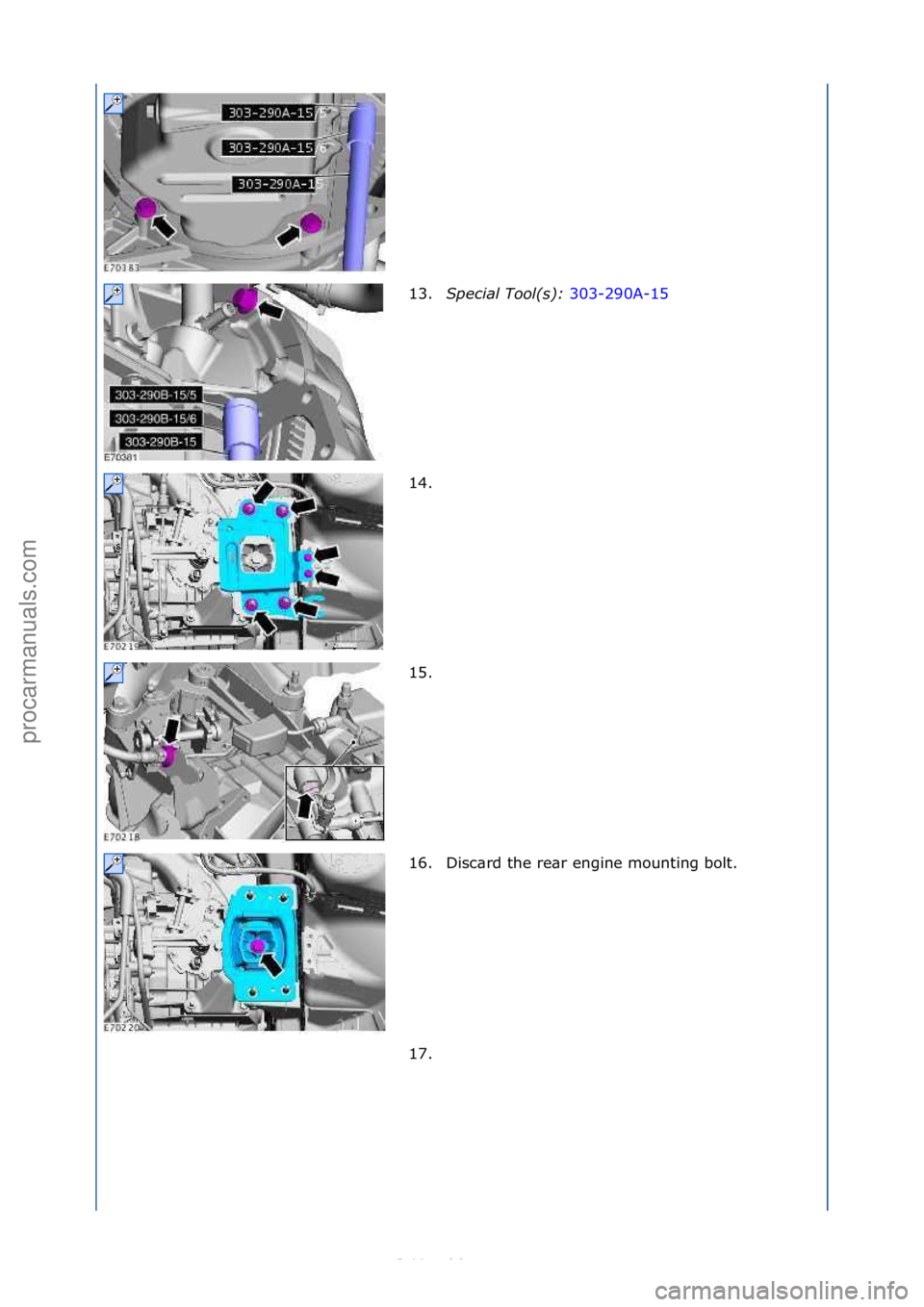 FORD S-MAX 2006  Service Repair Manual 13.Special\bTool(\f):\b 303-290A-15\f
14.
\f
15. \f
16. Disc\brd\fthe\fre\br\fengine\fmounting\fbolt.\f
17. \f
\f\f
\f\f
\f\f
\f\f
\f\f
Стр. 4 из
 5
05.01.2013http://127.0.0.1:8888/wsm/js/procedu