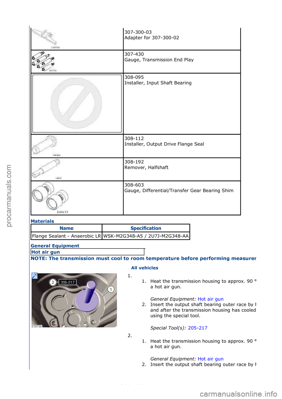 FORD S-MAX 2006  Service Repair Manual Mate\bials 
Gene\bal Equipment 
NOTE: The t\bansmissi\fn must c\f\fl t\f \b\f\fm tempe\batu\be bef\f\be pe\bf\f\bming measu\bements.
All vehicles 
307-300-03\f
Ad\bpter\ffor\f307-300-02\f
307-430\f
G\