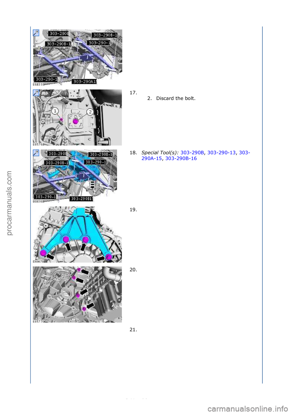 FORD S-MAX 2006  Service Repair Manual 17. \f\f2. Disc\brd\fthe\fbolt.\f
18. Special\bTool(\f):\b 303-290B,\f303-290-13 ,\f303-
29 0

A-15 ,\f303-290B-16 \f
19.

\f
20. \f
21. \f
\f\f
\f\f
\f\f
\f\f
\f\f
Стр. 4 из
 5
05.01.2013http://