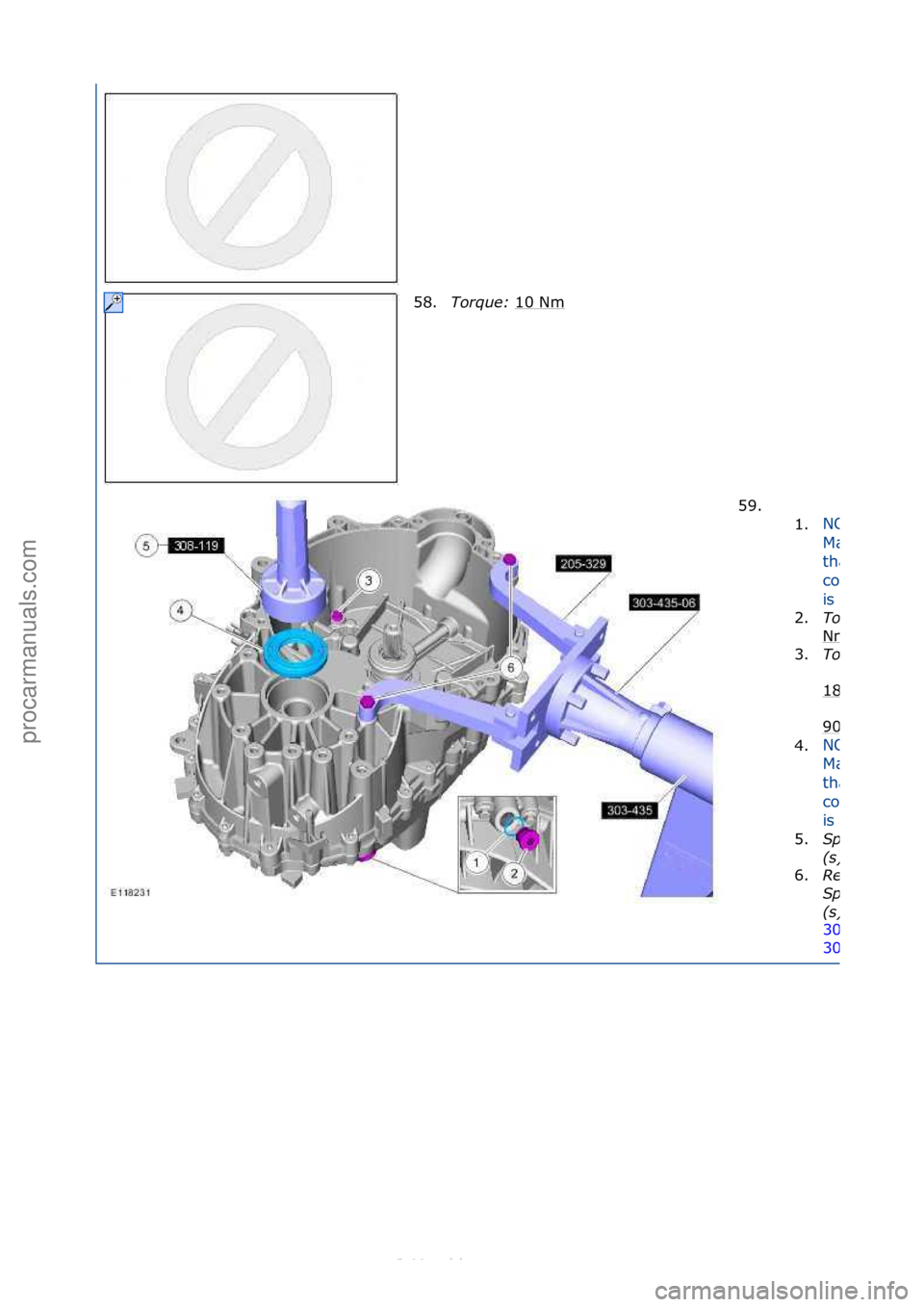 FORD S-MAX 2006  Service Repair Manual 58.Torque:\b 10\fNm\f
59. \f\f1.
NOTE:\f
M\bke\fsure\f
th\bt\f\b\fnew\f
component\f
is\finst\blled.
2.Torque:\b
Nm
3.Torque:\b
18\fNm
90
4.NOTE:\f
M\bke\fsure\f
th\bt\f\b\fnew\f
component\f
is\finst\b