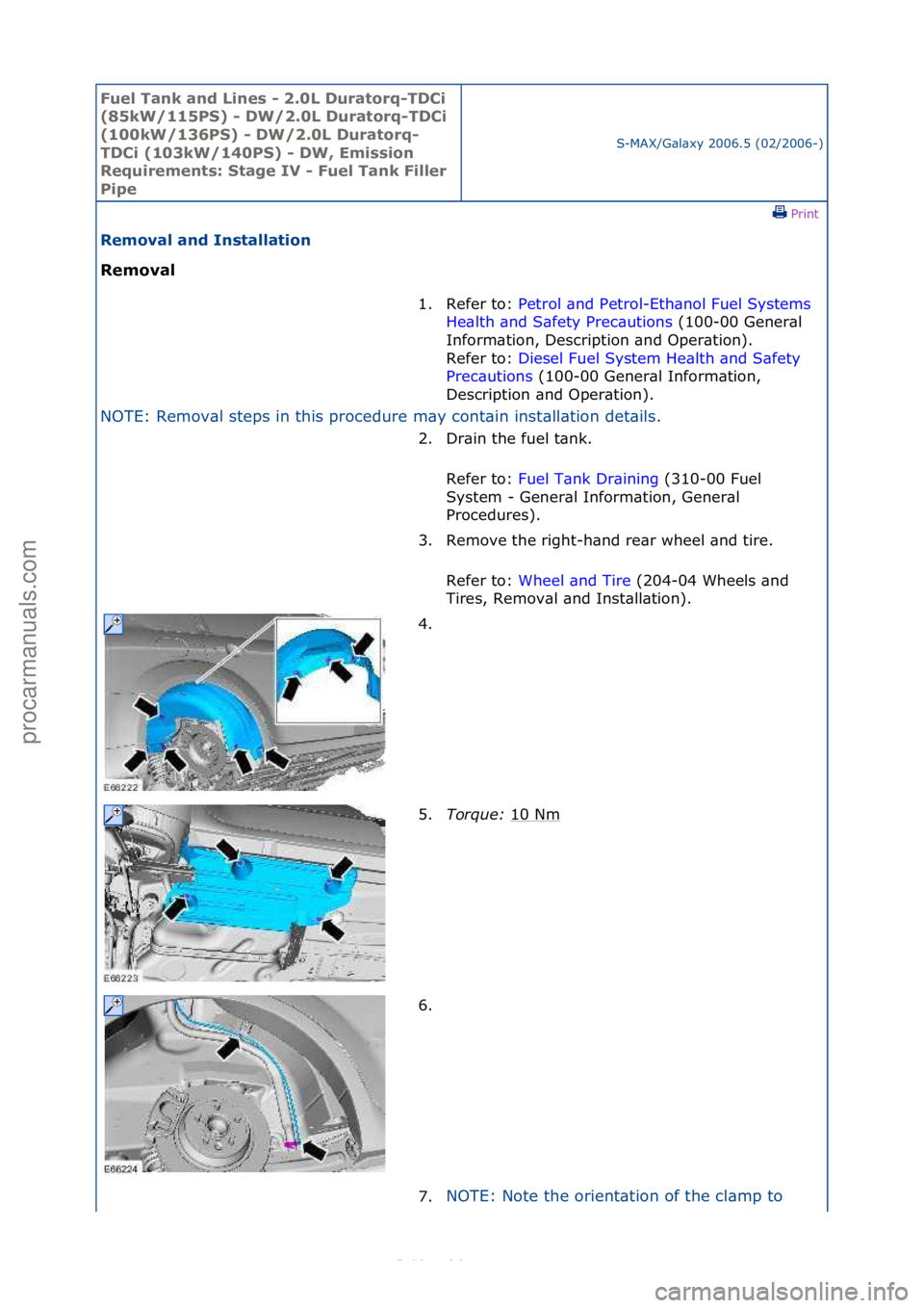 FORD S-MAX 2006  Service Repair Manual Fuel Ta\bk a\bd L\f\bes - 2.0L Duratorq-TDC\f 
(85kW/115PS) - DW/2.0L Duratorq-TDC\f 
(100kW/136PS) - DW/2.0L Duratorq-
TDC\f (103kW/140PS) - DW, Em\fss\fo\b 
Requ\freme\bts: Stage IV - Fuel Ta\bk F\f