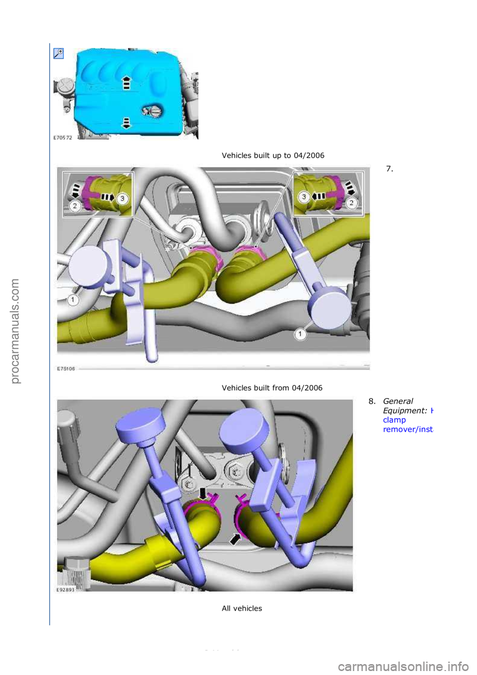 FORD S-MAX 2006  Service Repair Manual Vehicles\fbuilt\fup\fto\f04/2006\f
Vehicles\fbuilt\ffrom\f04/2006\f
All\fvehicles\f7. \f
8. Ge

nera\f\b
Equipment:\b
Hose\f
cl\bmp\f
remover/inst\bller
\f\f
\f
\f
Стр. 2 из  10
05.01.2013http://
