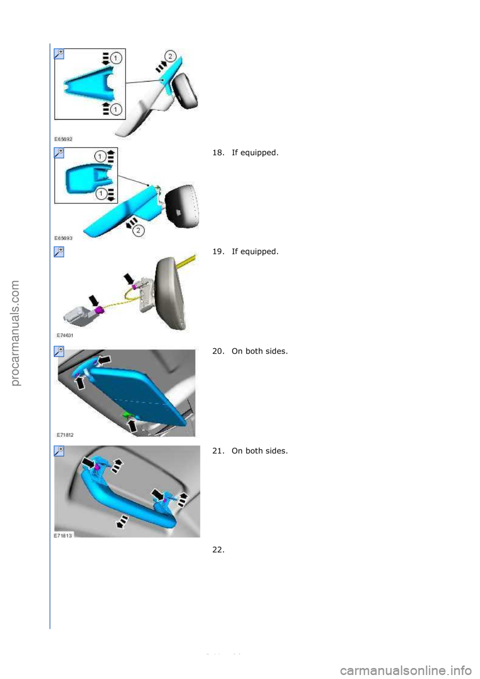 FORD S-MAX 2006  Service Repair Manual 18. If\fequipped.\f
19. If\fequipped.\f
20. On\fboth\fsides.\f
21. On\fboth\fsides.\f
22. \f
\f\f
\f\f
\f\f
\f\f
\f\f
Стр. 5 из
 8
05.01.2013http://127.0.0.1:8888/wsm/js/procedure.do?variantId=14