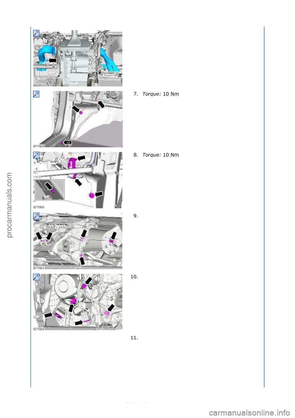 FORD S-MAX 2006  Service Repair Manual 7.Torque:\b 10\fNm\f
8. Torque:\b 10\fNm
\f
9. \f
10. \f
11. \f
\f\f
\f\f
\f\f
\f\f
\f\f
Стр. 2 из
 5
05.01.2013http://127.0.0.1:8888/wsm/js/procedure.do?variantId=1431&proc-uid=G544351&gui...pro