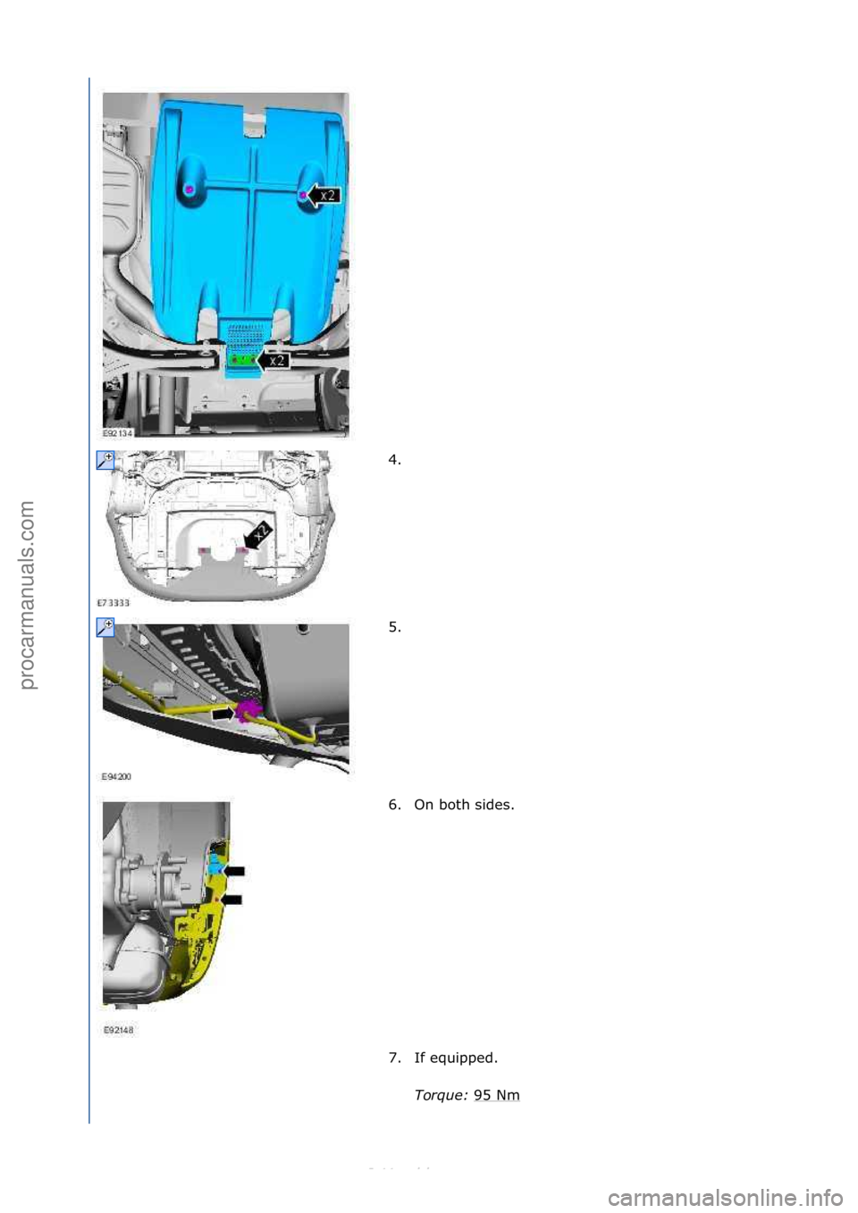 FORD S-MAX 2006  Service Repair Manual 4. \f
5. \f
6. On\fboth\fsides.\f
7. If\fequipped.\fTorque:\b 95\fNm
\f
\f
\f\f
\f\f
\f
Стр. 2 из 9
06.01.2013http://127.0.0.1:8888/wsm/js/procedure.do?variantId=1431&proc-uid=G544491&gui...proca