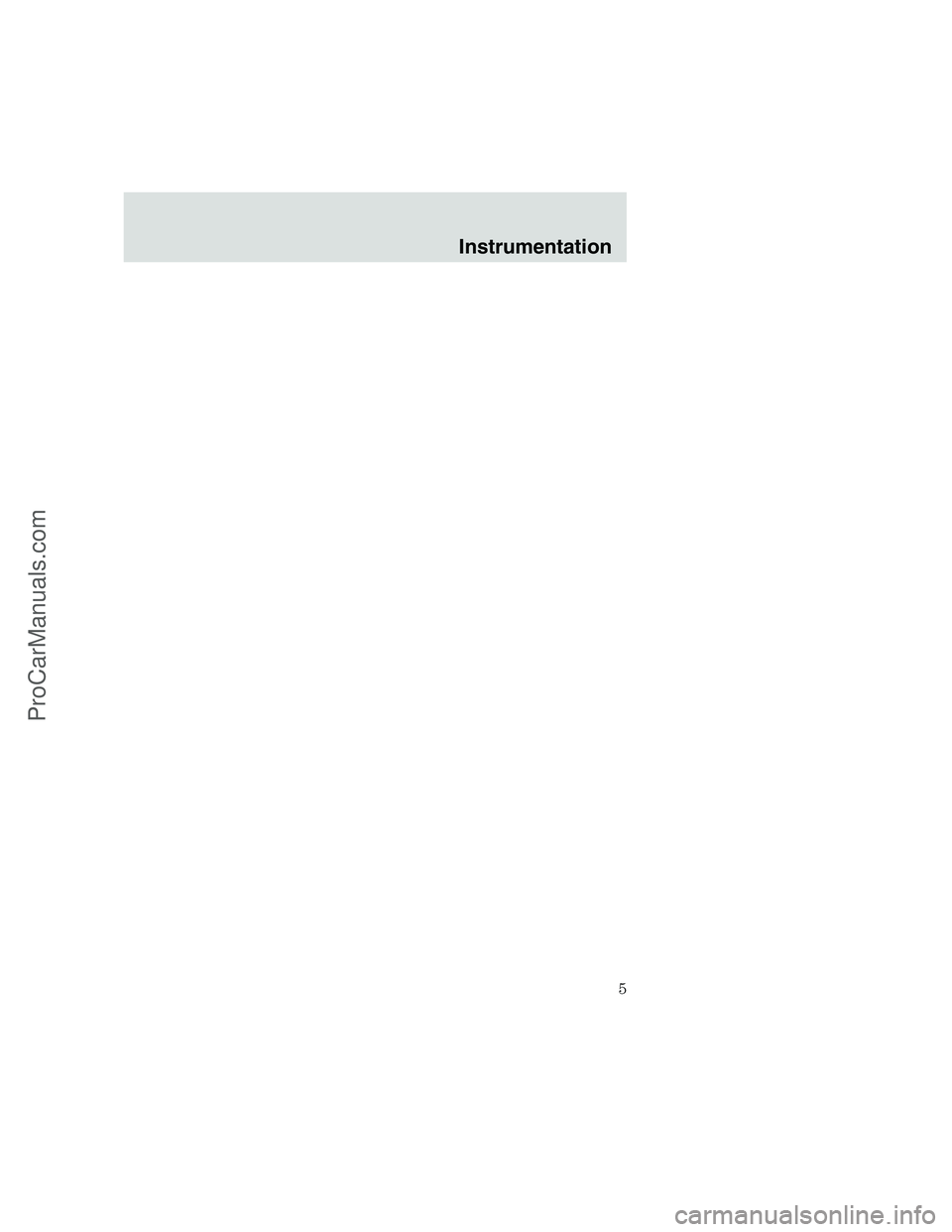 FORD F250 1999  Owners Manual Instrumentation
5
ProCarManuals.com 