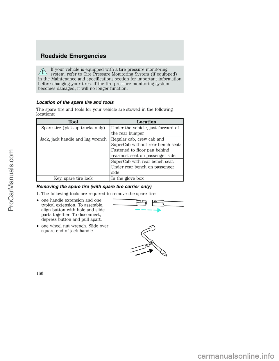 FORD F350 2002  Owners Manual If your vehicle is equipped with a tire pressure monitoring
system, refer to Tire Pressure Monitoring System (if equipped)
in the Maintenance and specifications section for important information
befor