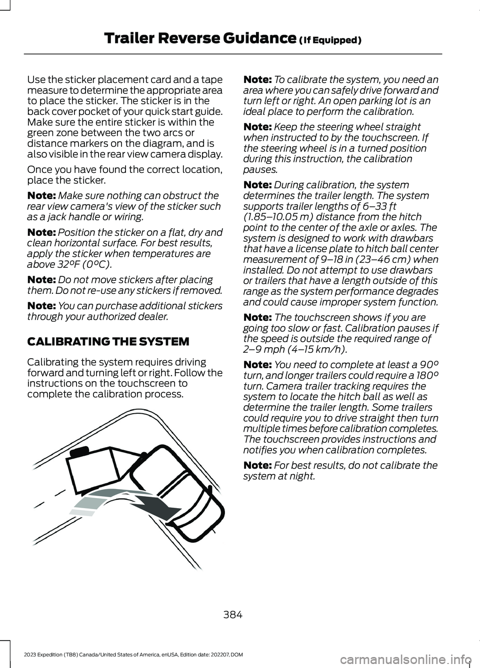 FORD EXPEDITION 2023 Owners Manual Use the sticker placement card and a tapemeasure to determine the appropriate areato place the sticker. The sticker is in theback cover pocket of your quick start guide.Make sure the entire sticker is FORD EXPEDITION 2023 Owners Manual Use the sticker placement card and a tapemeasure to determine the appropriate areato place the sticker. The sticker is in theback cover pocket of your quick start guide.Make sure the entire sticker is