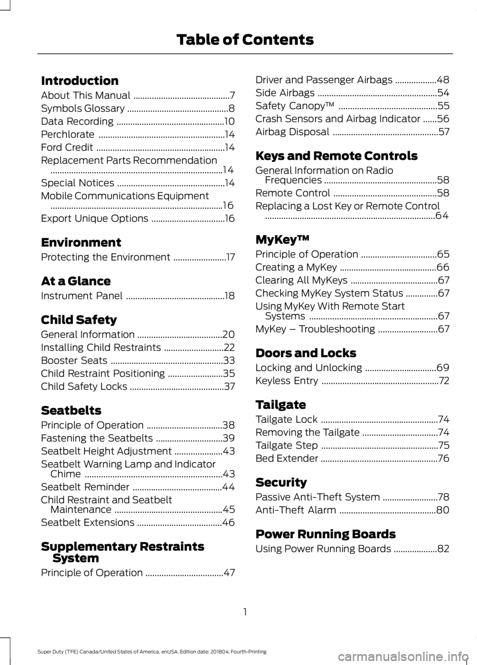 FORD F450 SUPER DUTY 2019 Owners Manual Introduction
About This Manual
..........................................7
Symbols Glossary ............................................
8
Data Recording .............................................. FORD F450 SUPER DUTY 2019 Owners Manual Introduction
About This Manual
..........................................7
Symbols Glossary ............................................
8
Data Recording ..............................................