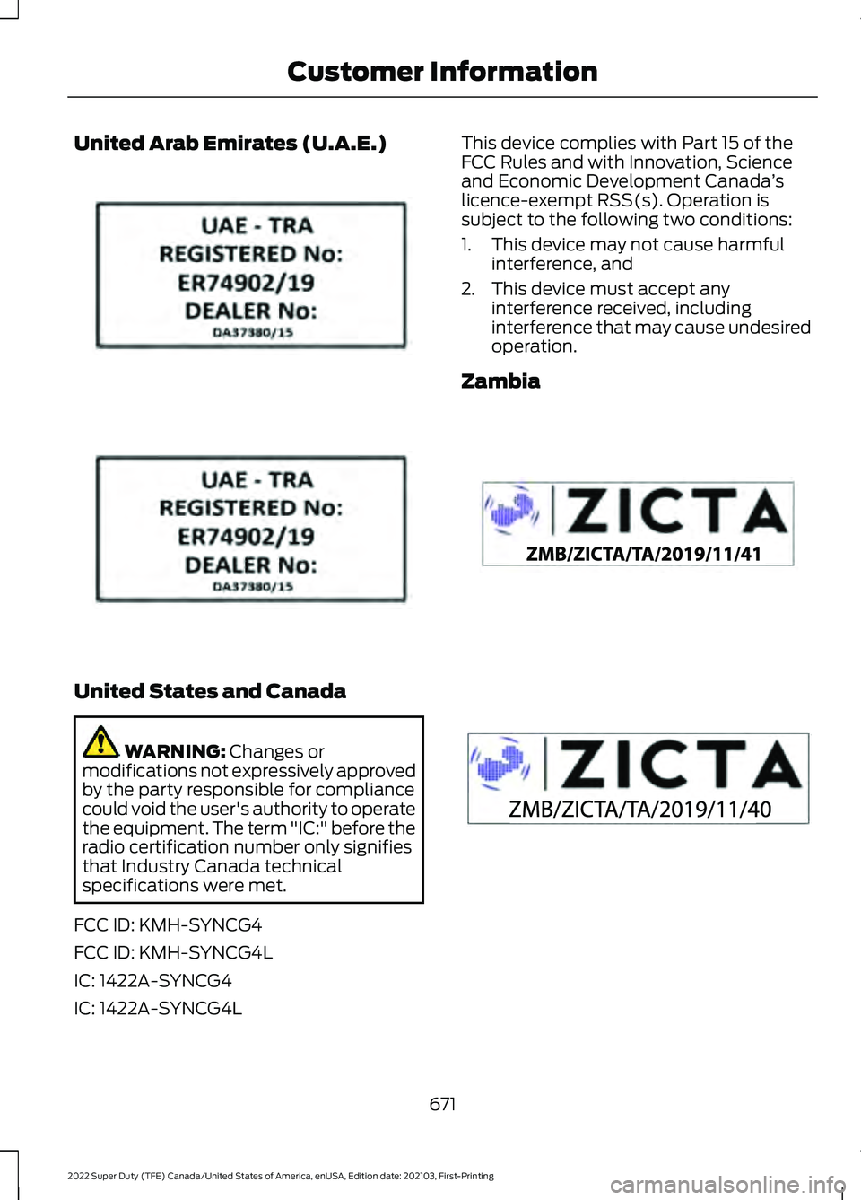 FORD SUPER DUTY 2022  Owners Manual United Arab Emirates (U.A.E.)
United States and Canada
WARNING: Changes or
modifications not expressively approved
by the party responsible for compliance
could void the user's authority to operat
