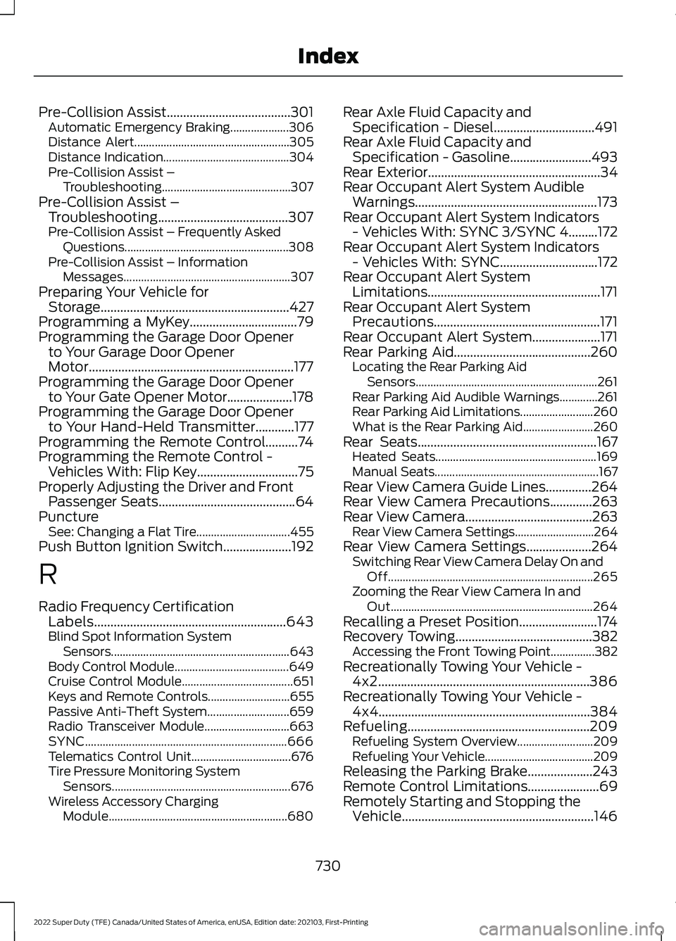 FORD SUPER DUTY 2022 Owners Manual Pre-Collision Assist......................................301
Automatic Emergency Braking.................... 306
Distance Alert..................................................... 305
Distance Indic FORD SUPER DUTY 2022 Owners Manual Pre-Collision Assist......................................301
Automatic Emergency Braking.................... 306
Distance Alert..................................................... 305
Distance Indic