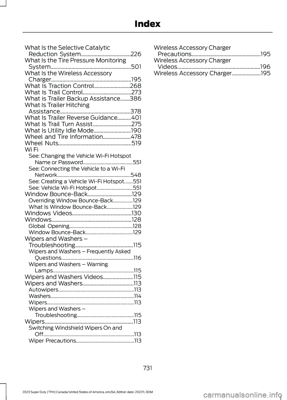 FORD SUPER DUTY 2023  Owners Manual What Is the Selective CatalyticReduction System....................................226What Is the Tire Pressure MonitoringSystem..........................................................501What Is the