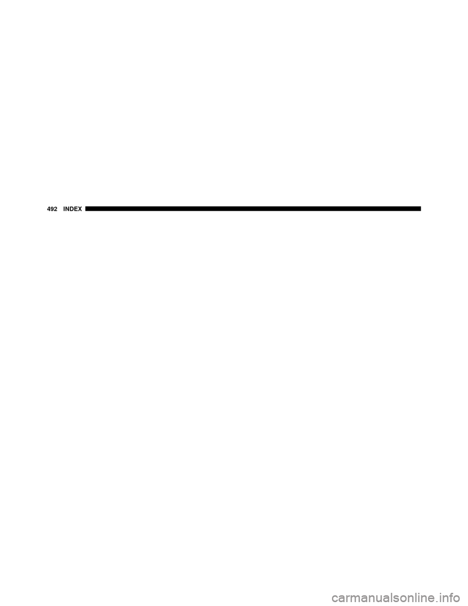 DODGE NITRO 2011 1.G Owners Manual 492 INDEX 