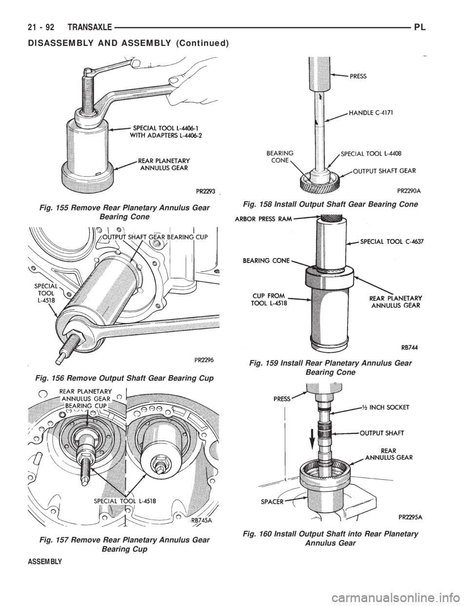 DODGE NEON 1999  Service Repair Manual ASSEMBLY
Fig. 155 Remove Rear Planetary Annulus Gear
Bearing Cone
Fig. 156 Remove Output Shaft Gear Bearing Cup
Fig. 157 Remove Rear Planetary Annulus Gear
Bearing Cup
Fig. 158 Install Output Shaft Ge
