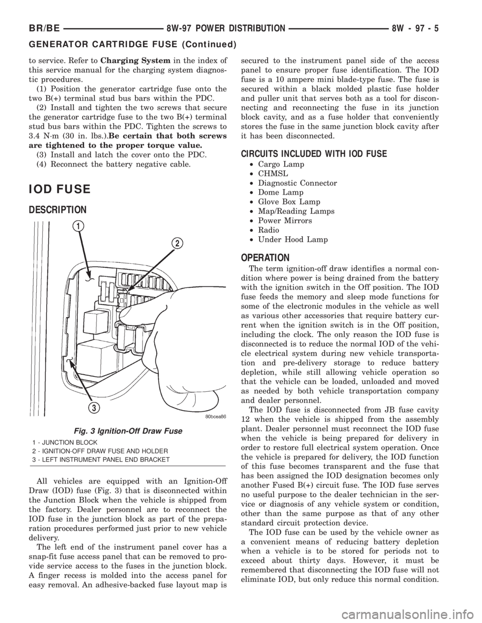 DODGE RAM 2002 Service Repair Manual to service. Refer toCharging Systemin the index of
this service manual for the charging system diagnos-
tic procedures.
(1) Position the generator cartridge fuse onto the
two B(+) terminal stud bus ba DODGE RAM 2002 Service Repair Manual to service. Refer toCharging Systemin the index of
this service manual for the charging system diagnos-
tic procedures.
(1) Position the generator cartridge fuse onto the
two B(+) terminal stud bus ba