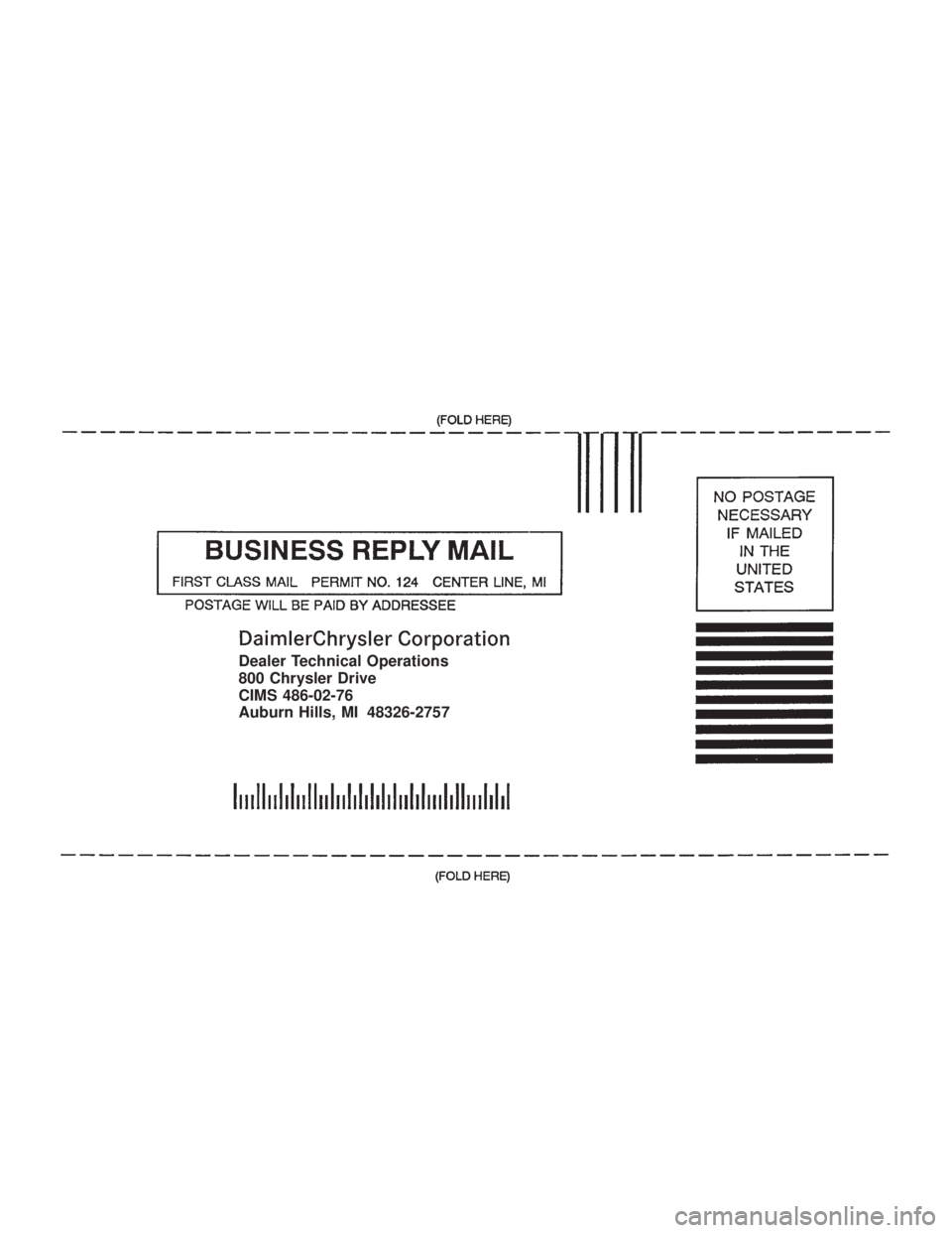 DODGE RAM 2001  Service Repair Manual Dealer Technical Operations
800 Chrysler Drive
CIMS 486-02-76
Auburn Hills, MI 48326-2757 