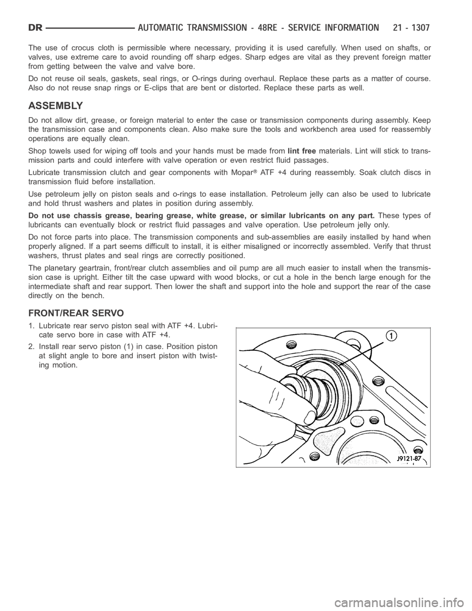 DODGE RAM SRT-10 2006 Service Repair Manual The use of crocus cloth is permissible where necessary, providing it is usedcarefully.Whenusedonshafts,or
valves, use extreme care to avoid rounding off sharp edges. Sharp edges arevital as they preve DODGE RAM SRT-10 2006 Service Repair Manual The use of crocus cloth is permissible where necessary, providing it is usedcarefully.Whenusedonshafts,or
valves, use extreme care to avoid rounding off sharp edges. Sharp edges arevital as they preve