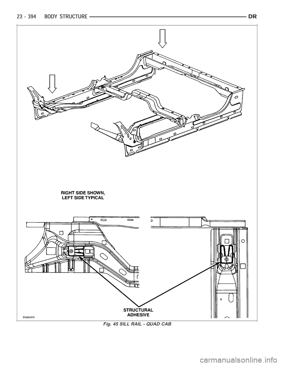 DODGE RAM SRT-10 2006  Service Repair Manual Fig. 45 SILL RAIL - QUAD CAB 