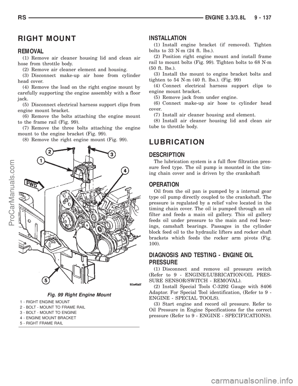 DODGE TOWN AND COUNTRY 2002  Service Manual RIGHT MOUNT
REMOVAL
(1) Remove air cleaner housing lid and clean air
hose from throttle body.
(2) Remove air cleaner element and housing.
(3) Disconnect make-up air hose from cylinder
head cover.
(4) 