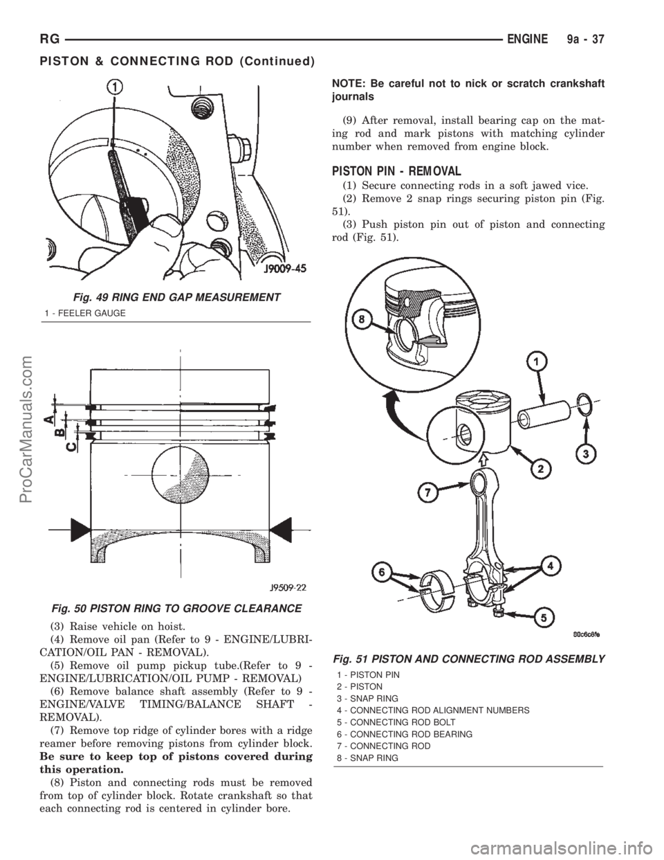 DODGE TOWN AND COUNTRY 2002  Service Manual (3) Raise vehicle on hoist.
(4) Remove oil pan (Refer to 9 - ENGINE/LUBRI-
CATION/OIL PAN - REMOVAL).
(5) Remove oil pump pickup tube.(Refer to 9 -
ENGINE/LUBRICATION/OIL PUMP - REMOVAL)
(6) Remove ba